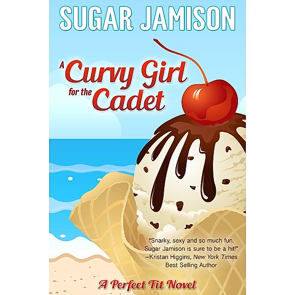 A Curvy Girl for the Cadet (A Perfect Fit, #6) / A Perfect Fit, Sugar Jamison