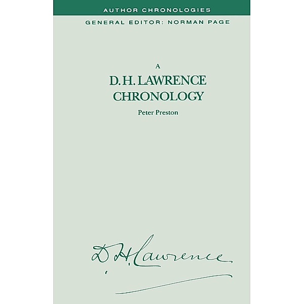 A D.H. Lawrence Chronology / Author Chronologies Series, P. Preston