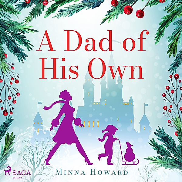 A Dad of His Own, Minna Howard