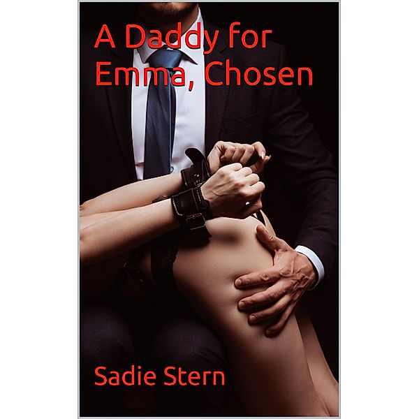 A Daddy for Emma Chosen, Sadie Stern