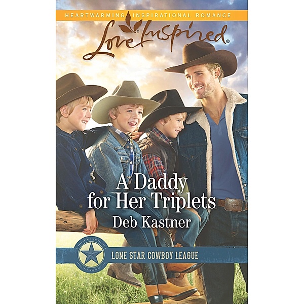 A Daddy for Her Triplets / Lone Star Cowboy League Bd.5, Deb Kastner