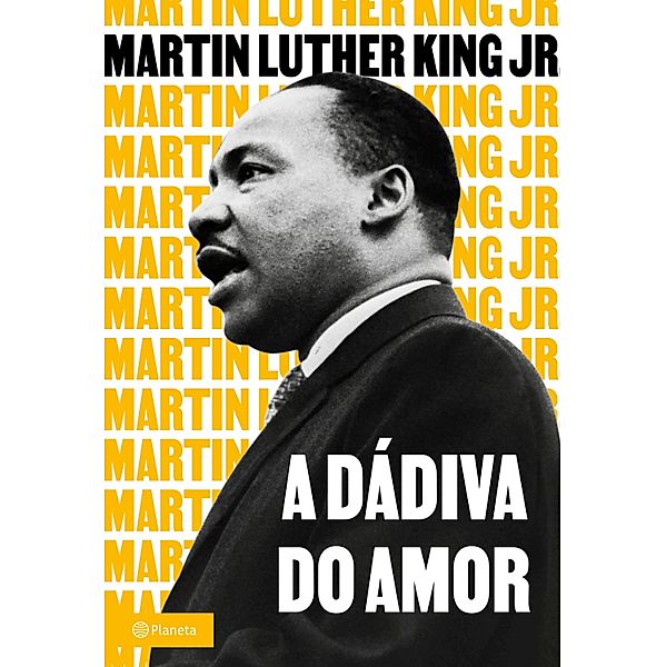 A dádiva do amor, Martin Luther King Jr.