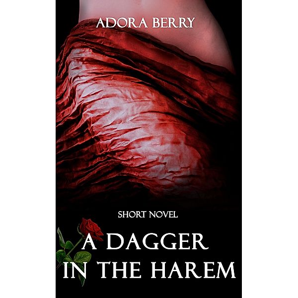 A Dagger in the Harem, Adora Berry