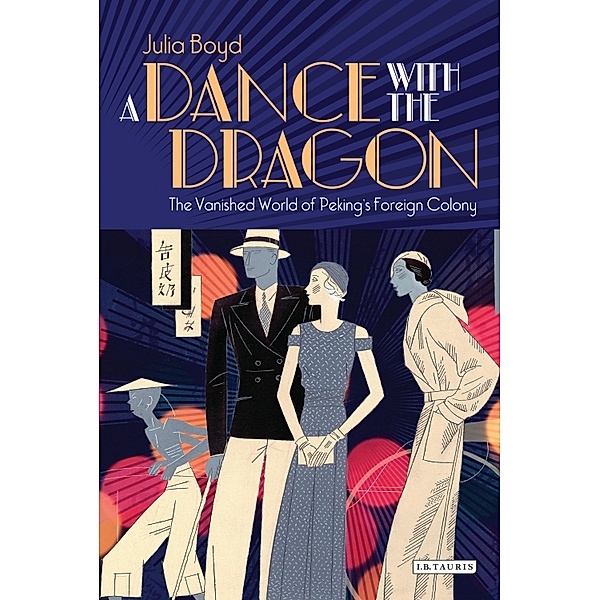 A Dance with the Dragon, Julia Boyd