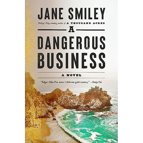 A Dangerous Business, Jane Smiley