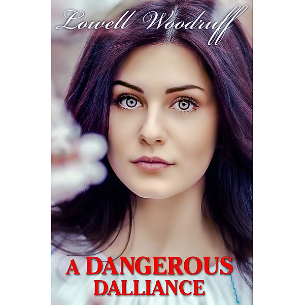 A Dangerous Dalliance, Lowell Woodruff