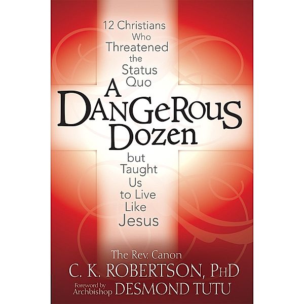A Dangerous Dozen, The Rev. Canon C. K. Robertson