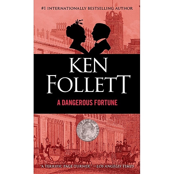 A Dangerous Fortune, Ken Follett