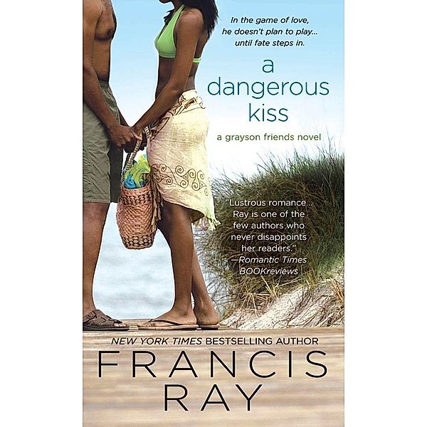 A Dangerous Kiss / Grayson Friends Bd.7, Francis Ray