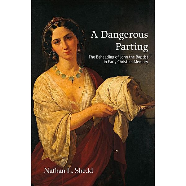 A Dangerous Parting, Nathan L. Shedd