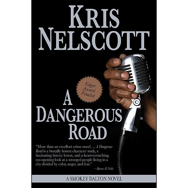 A Dangerous Road: A Smokey Dalton Novel / Smokey Dalton, Kris Nelscott