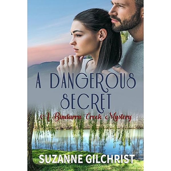A Dangerous Secret, Suzanne Gilchrist, S. E. Gilchrist