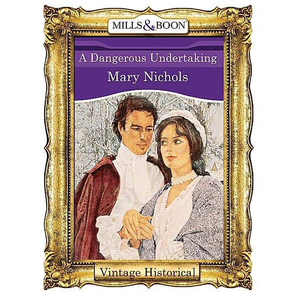 A Dangerous Undertaking, Mary Nichols