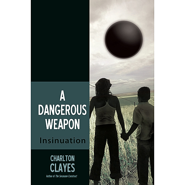 A Dangerous Weapon, Charlton Clayes