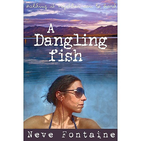 A Dangling Fish, Neve Fontaine