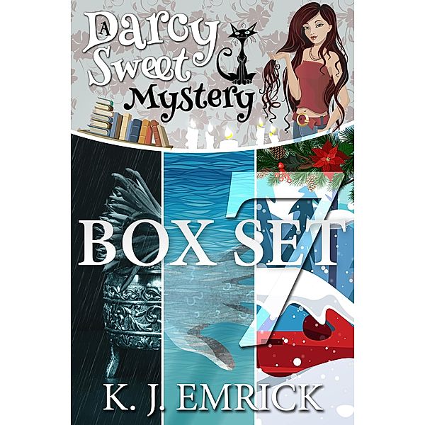 A Darcy Sweet Mystery Box Set Seven (A Darcy Sweet Cozy Mystery, #7) / A Darcy Sweet Cozy Mystery, K. J. Emrick