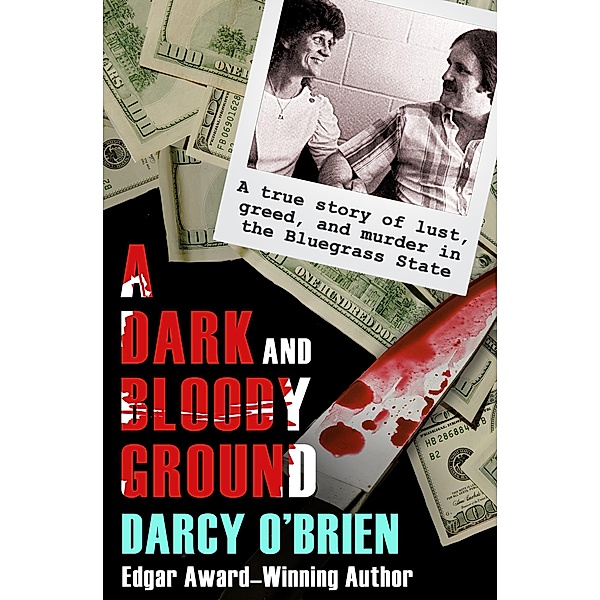 A Dark and Bloody Ground, Darcy O'Brien