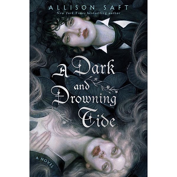 A Dark and Drowning Tide, Allison Saft