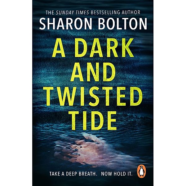 A Dark and Twisted Tide / Lacey Flint, Sharon Bolton