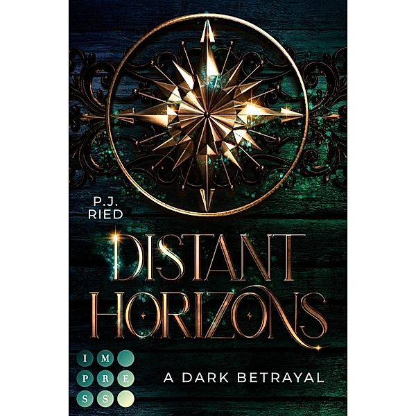 A Dark Betrayal / Distant Horizons Bd.1, P. J. Ried