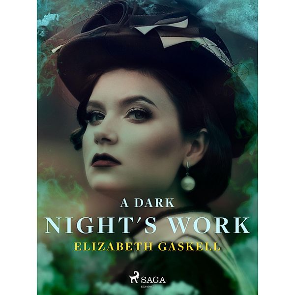 A Dark Night's Work, Elizabeth Gaskell
