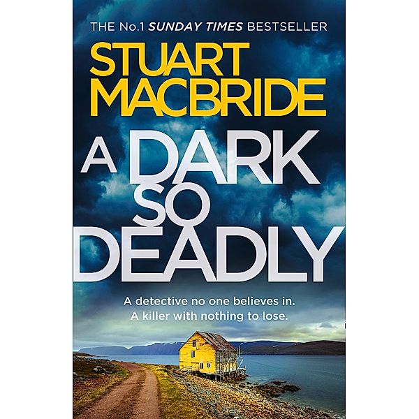 A Dark So Deadly, Stuart Macbride