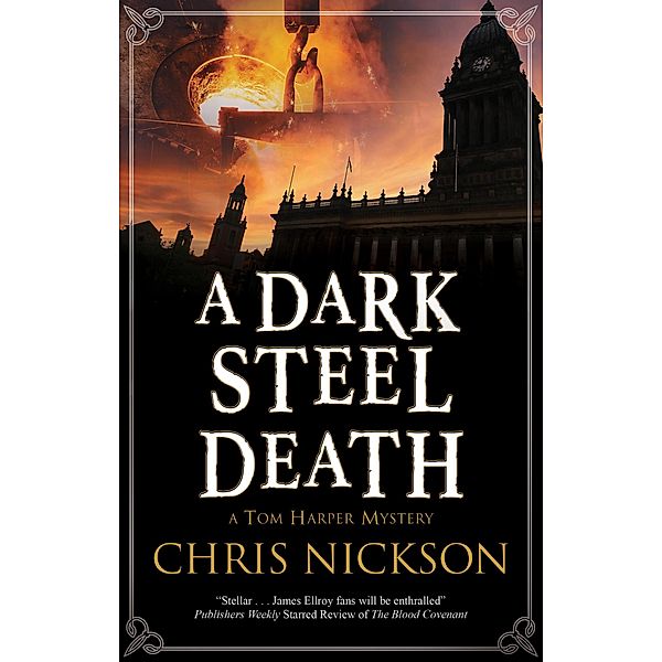 A Dark Steel Death / A Tom Harper Mystery Bd.10, Chris Nickson