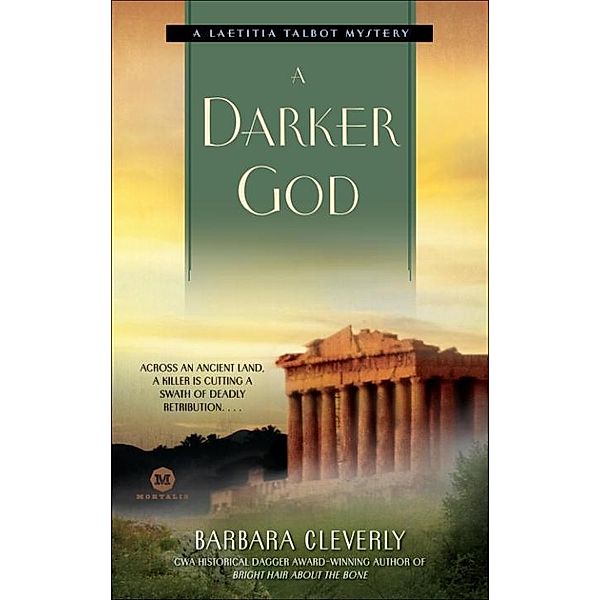 A Darker God / Laetitia Talbot Bd.3, Barbara Cleverly