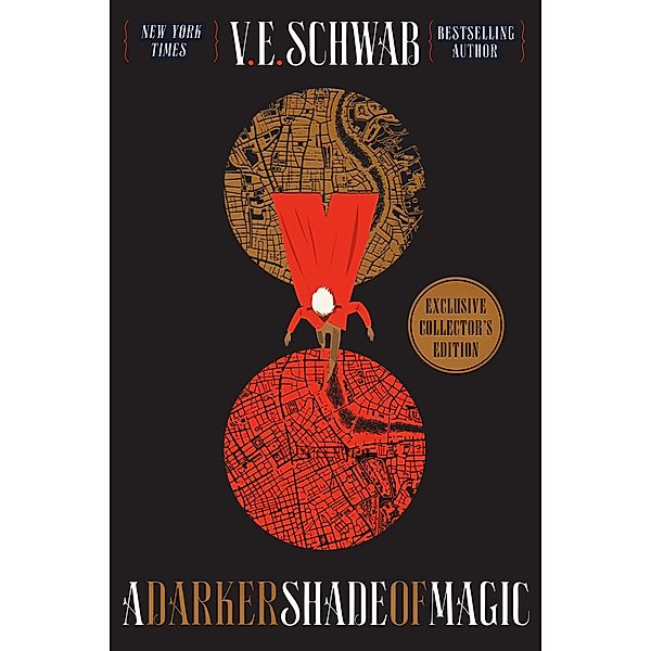 A Darker Shade of Magic. Collector's Edition, V. E. Schwab