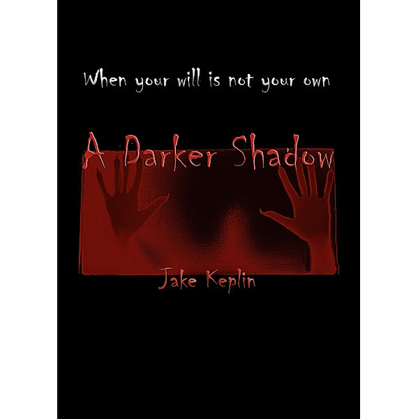 A Darker Shadow, Jake Keplin