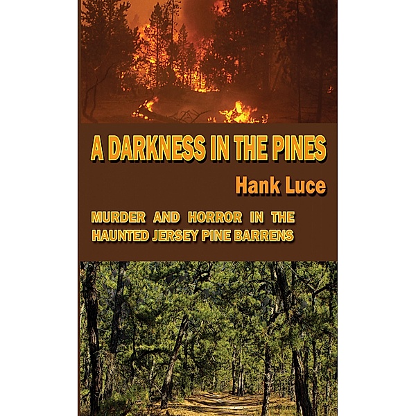 A Darkness in the Pines, Hank Luce