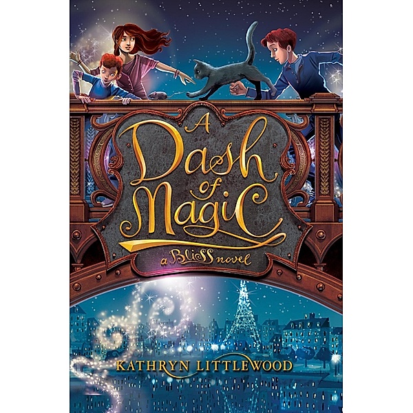 A Dash of Magic / Bliss Bakery Trilogy Bd.2, Kathryn Littlewood