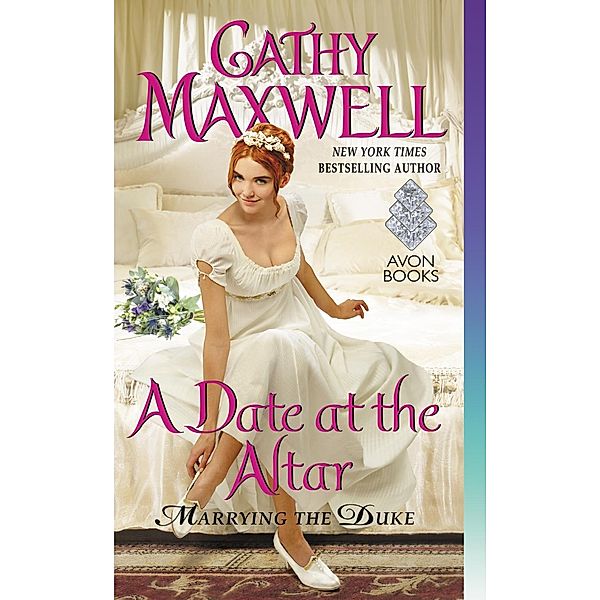 A Date at the Altar / Marrying the Duke Bd.3, Cathy Maxwell