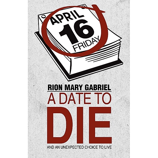 A Date to Die, Rion Mary Gabriel
