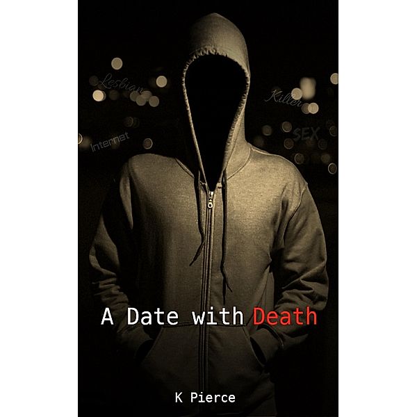A Date with Death (Nat Johnson, #1) / Nat Johnson, K. Pierce