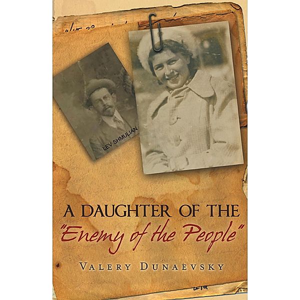 A Daughter of the Enemy of the People, Valery Dunaevsky