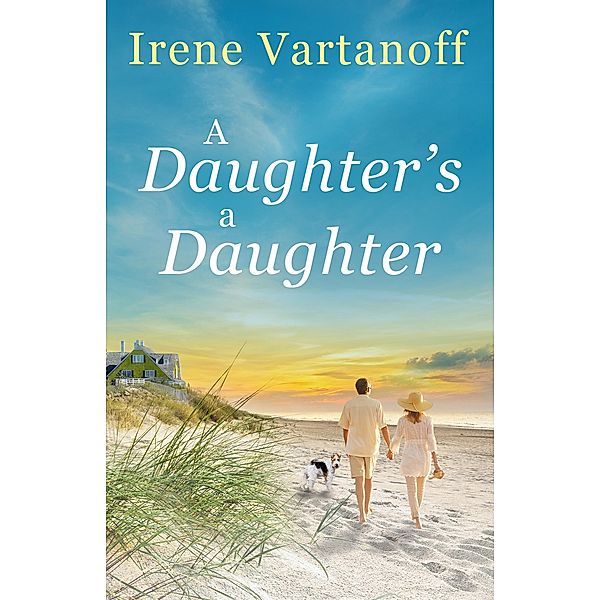 A Daughter's a Daughter, Irene Vartanoff