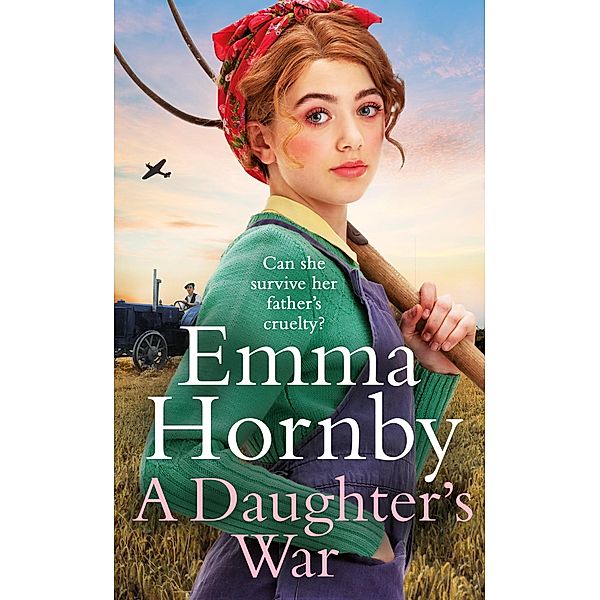 A Daughter's War, Emma Hornby