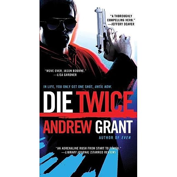 A David Trevellyan Thriller: 2 Die Twice, Andrew Grant