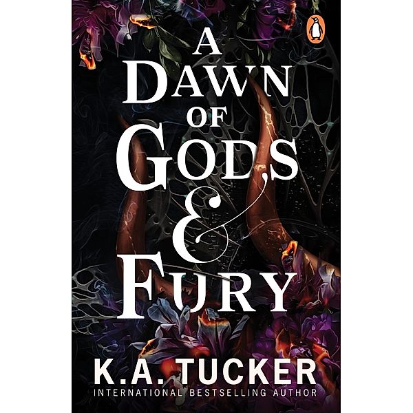 A Dawn of Gods and Fury, K. A. Tucker