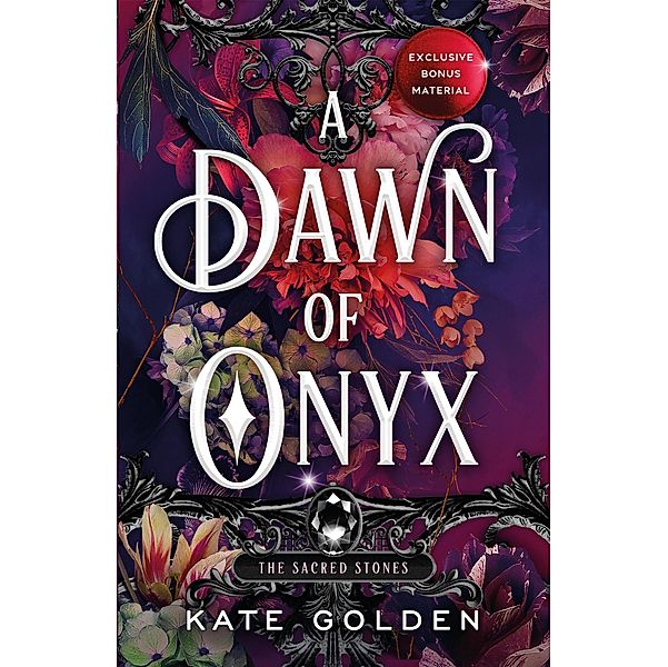 A Dawn of Onyx / Sacred Stones, Kate Golden