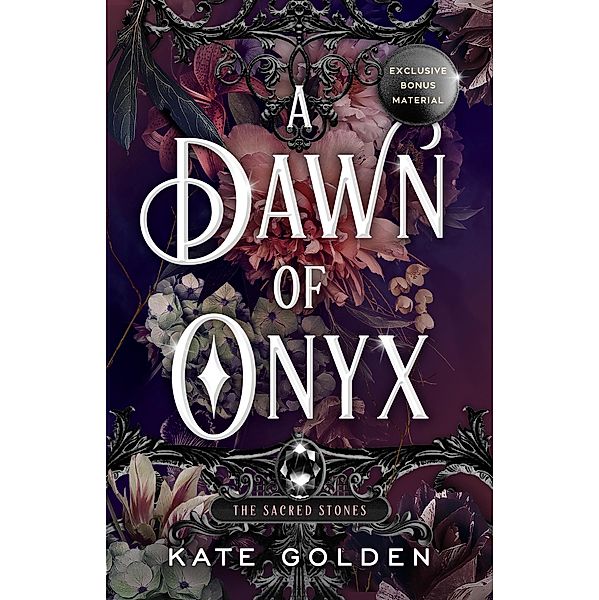 A Dawn of Onyx / The Sacred Stones Bd.1, Kate Golden