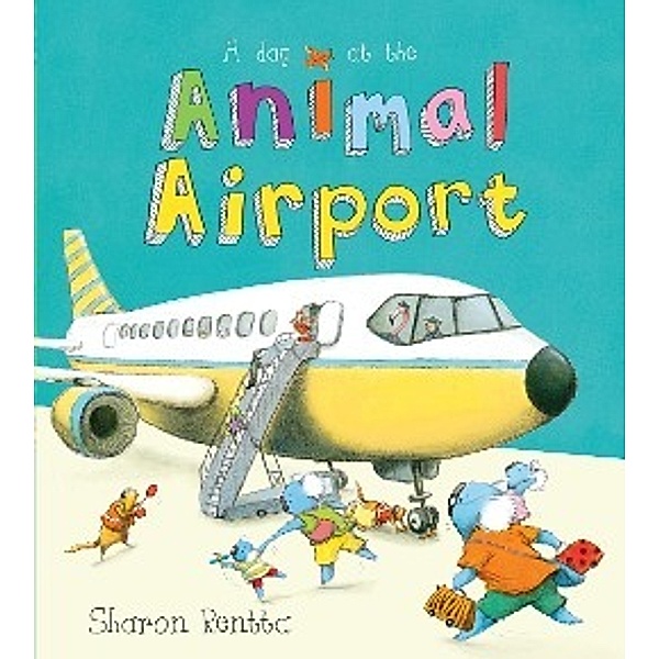 A day at the Animal Airport, Sharon Rentta