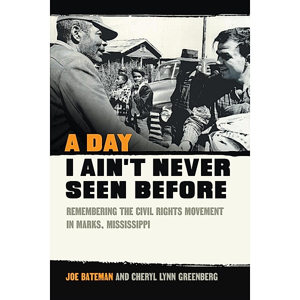 A Day I Ain't Never Seen Before, Joe Bateman, Cheryl Lynn Greenberg