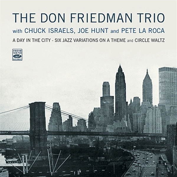 A Day In The.., Don Friedman