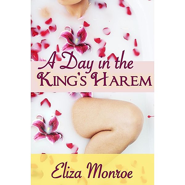 A Day in the King's Harem, Eliza Monroe