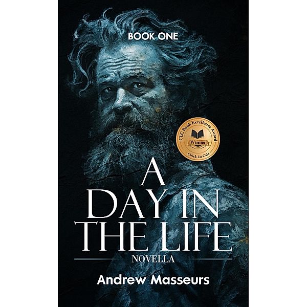 A Day in the Life (Novella) / A Day in the Life Series, Andrew Masseurs