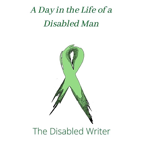 A Day in the Life of a Disabled Man, The Disabled Writer