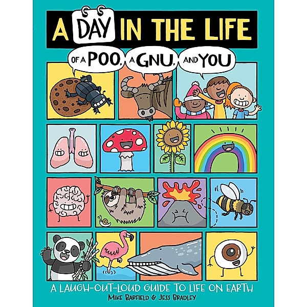 A Day in the Life of a Poo, a Gnu, and You, Mike Barfield