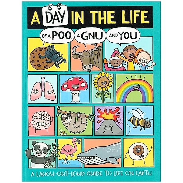 A Day in the Life of a Poo, a Gnu and You (Winner of the Blue Peter Book Award 2021), Mike Barfield